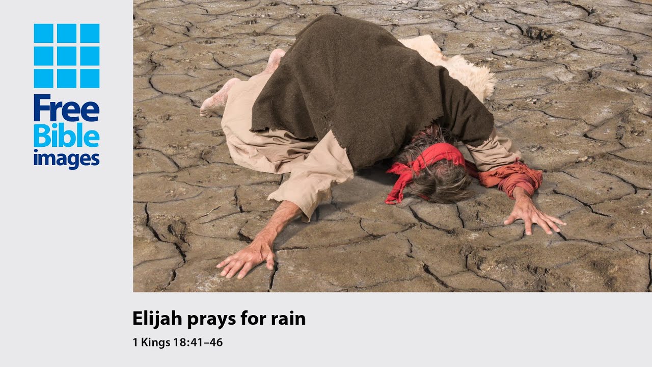 Elijah Prays for Rain