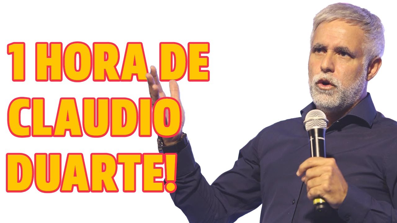 1 HORA DE CLAUDIO DUARTE! - Claudio Duarte  - MOTIVACIONAL