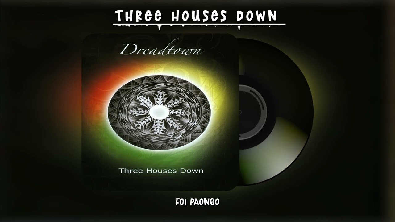 Three Houses Down - Foi Paongo (Audio)