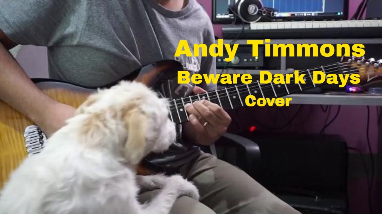 Andy Timmons - Beware Dark Days cover (Felipe P. sousa) - Resolution