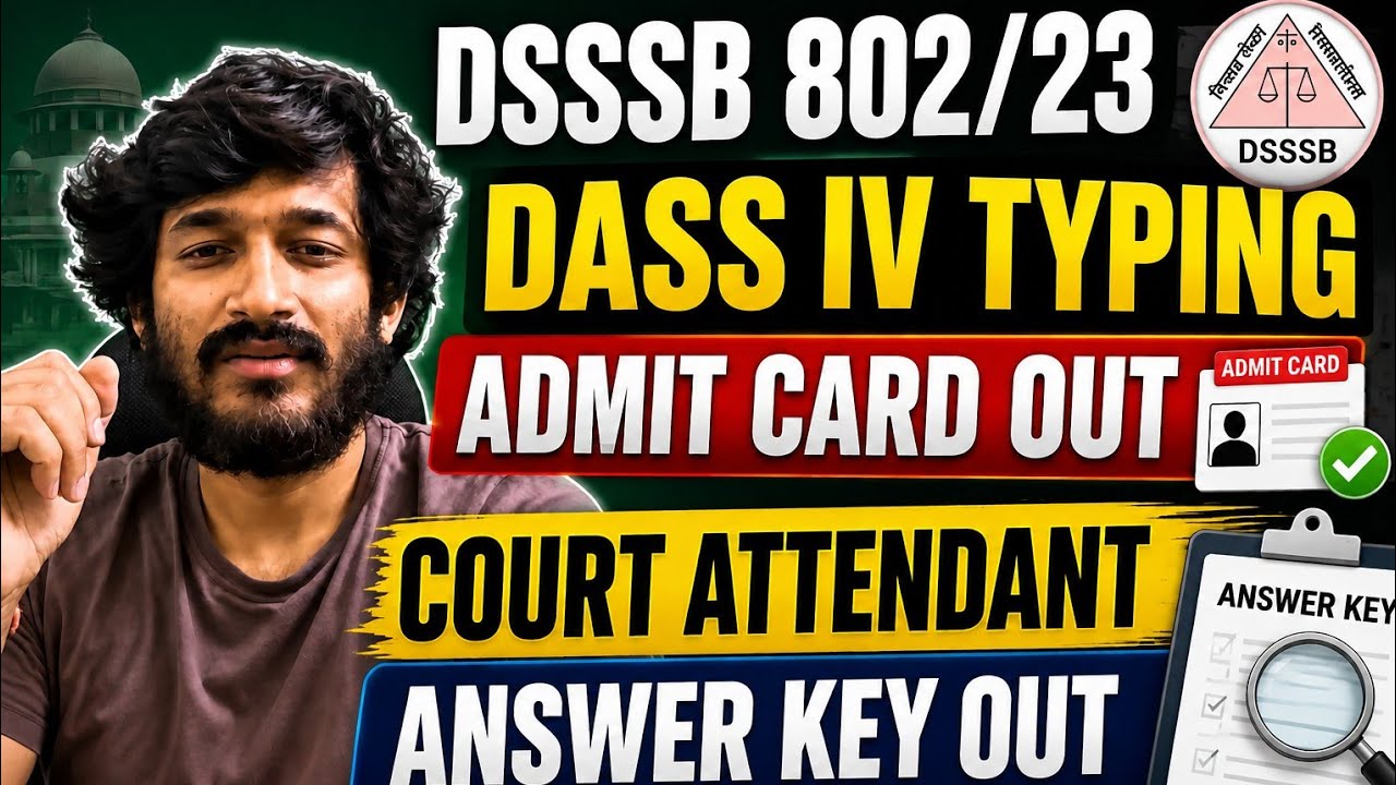 DSSSB 802/23 Grade 4 TypingTest Admit Card OutI Court Attendant Answer key out #dsssb #dsssbtyping 