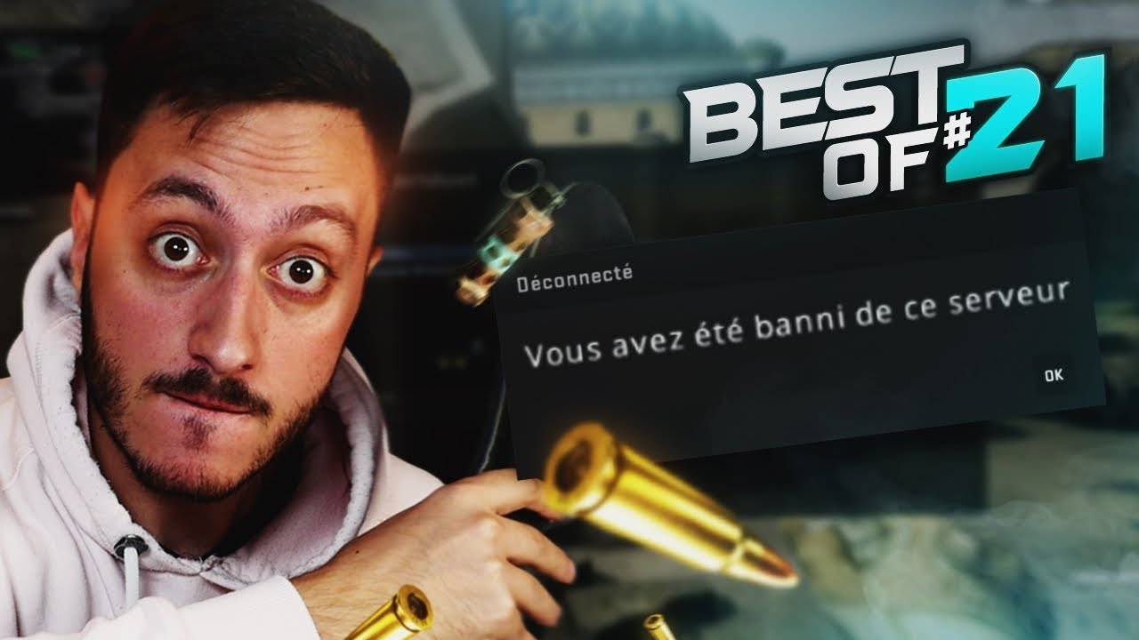 SE FAIRE BAN LE PLUS RAPIDEMENT POSSIBLE ! (BEST OF 21)