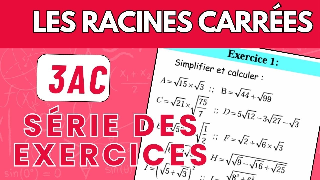 Les Racines Carrées (3AC) | تصحيح سلسلة تمارين مهمة