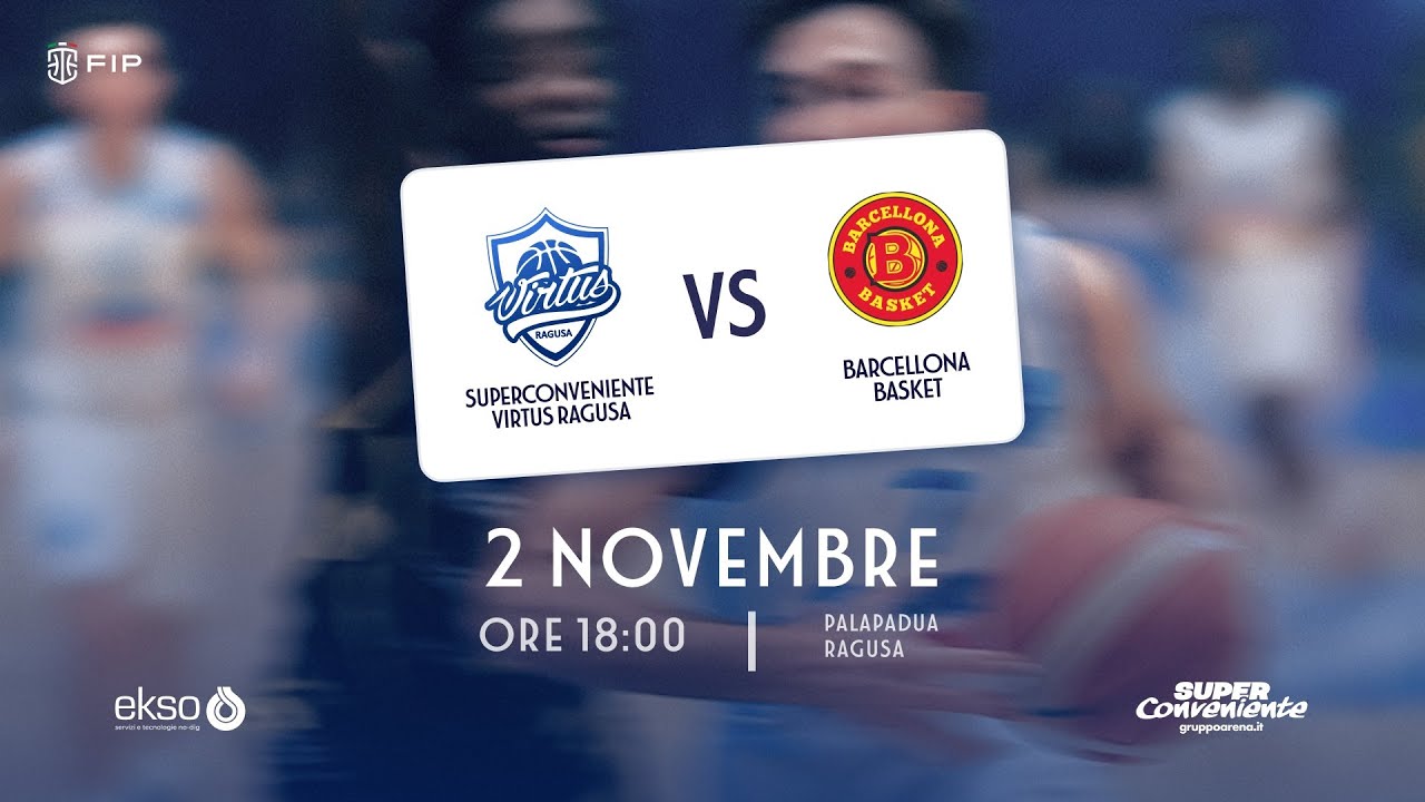 SuperConveniente Virtus Ragusa - Barcellona Basket | 02.11.2025