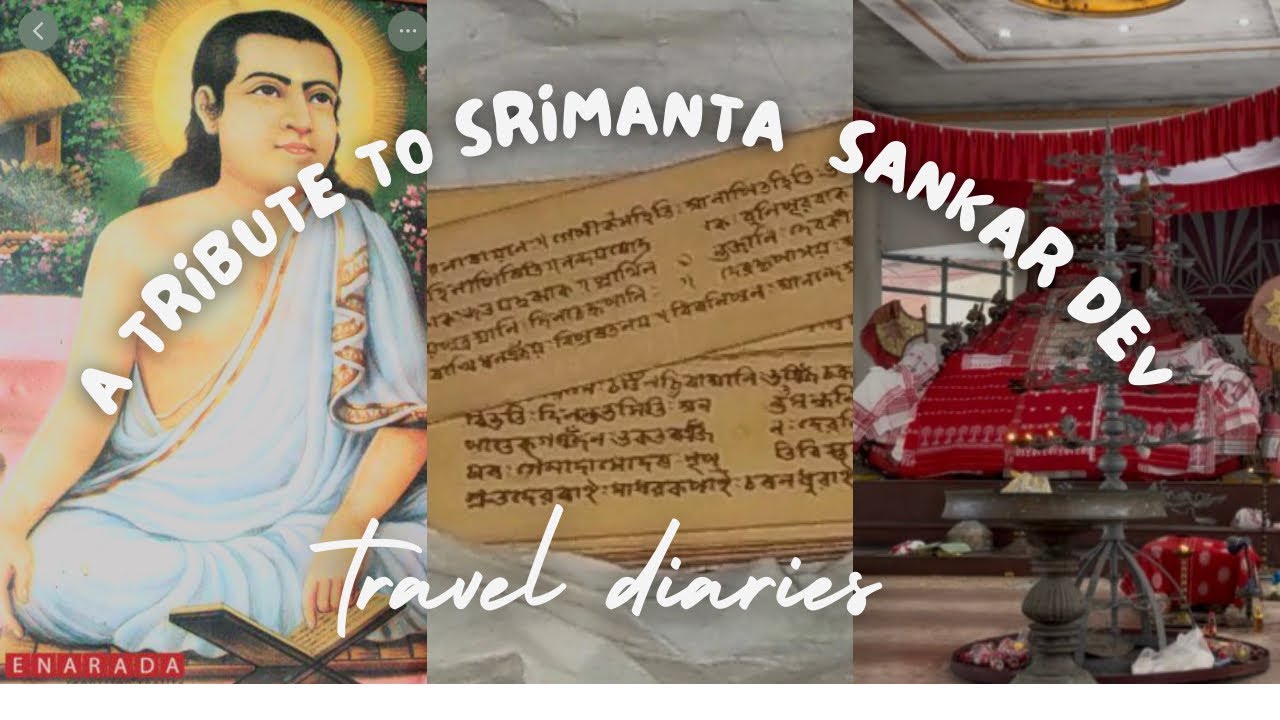 A trial to learn and shared things I heard about the great saint Srimanta Sankar dev