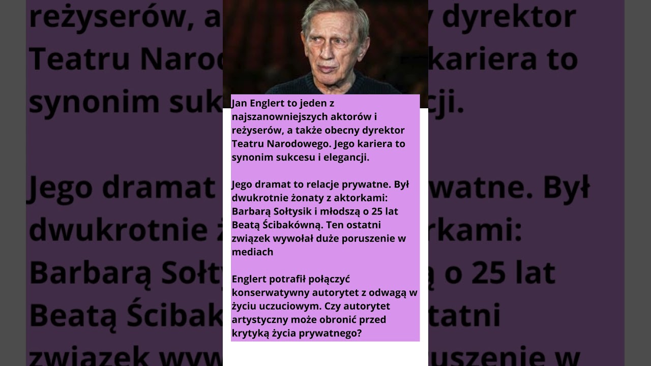 👑 Jan Englert: Elegancja, romans i autorytet na scenie