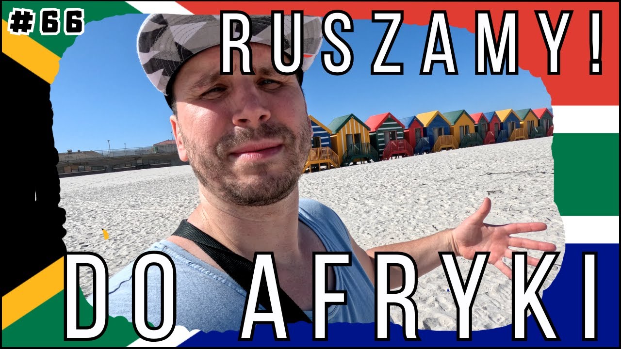 066 RPA - Żegnaj Polsko, witaj Afryko | Początek podróży