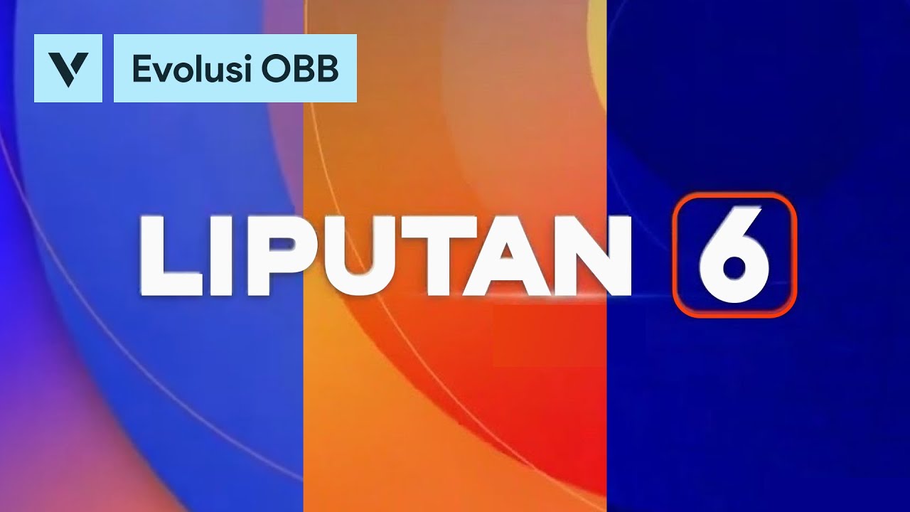 Evolusi OBB Liputan 6 SCTV - Spesial HUT ke 26 tahun [1996 - 2022 (hari ini)]
