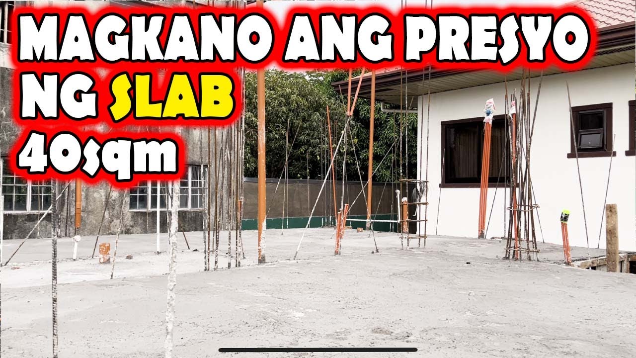 MAGKANO ANG PRESYO NG SLAB? Mano Manong Pagbuhos