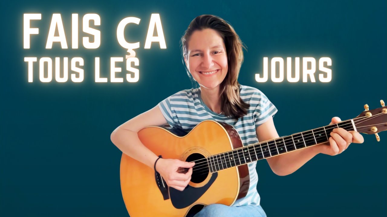L’exercice de guitare qui a changé ma vie