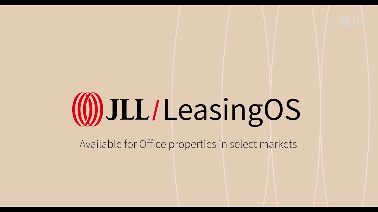 JLL LeasingOS: One platform, endless possibilities.