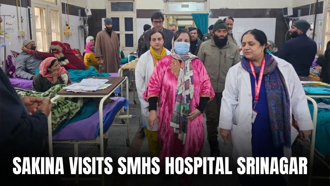 Sakina visits SMHS Hospital Srinagar | JK News Today