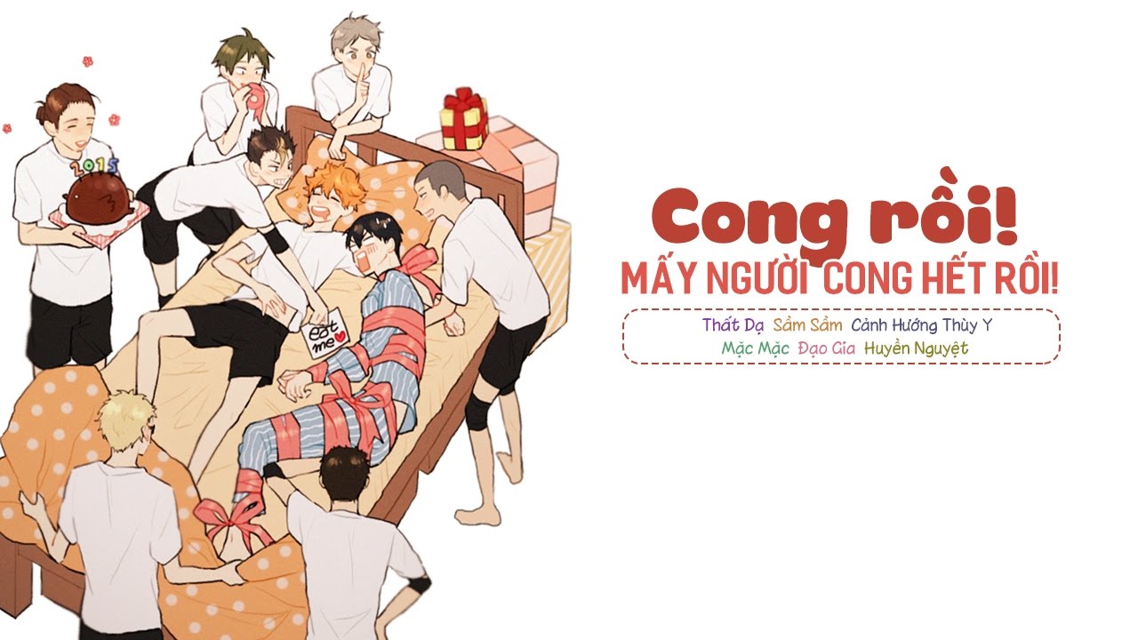 [Vietsub] Cong rồi, mấy người cong hết rồi!! - Mr.Sầm, Thất Dạ, Cảnh Hướng Thùy Y và đồng bọn