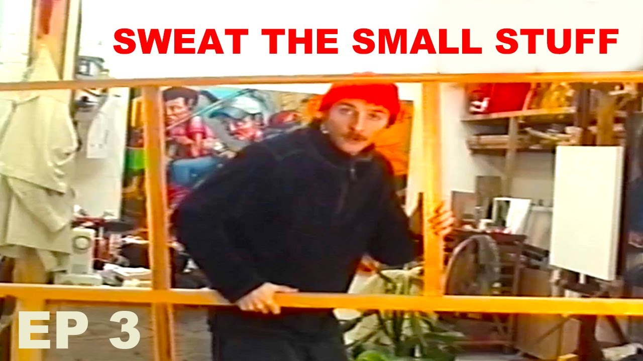 SWEAT THE SMALL STUFF