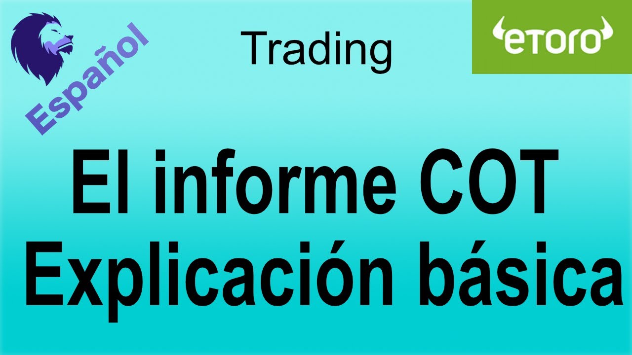 Trading   El informe COT   Explicaci&oacute;n b&aacute;sica - Instrumentos Institucionales