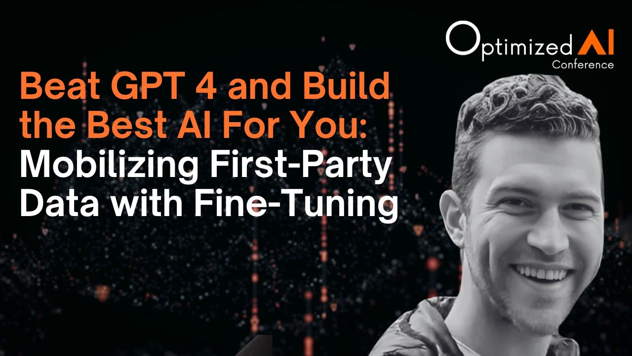 Beat GPT 4 and Build the Best AI For You: Mobilizing First-Party Data with Fine-Tuning