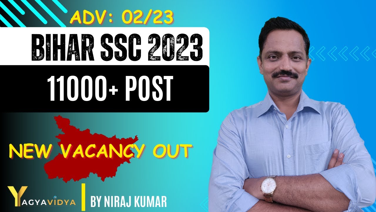 Bihar SSC 12th Level 2023 | Adv 02/23 | BSSC Inter Level Vacancy Out Now! | 🔥11,000+ Post