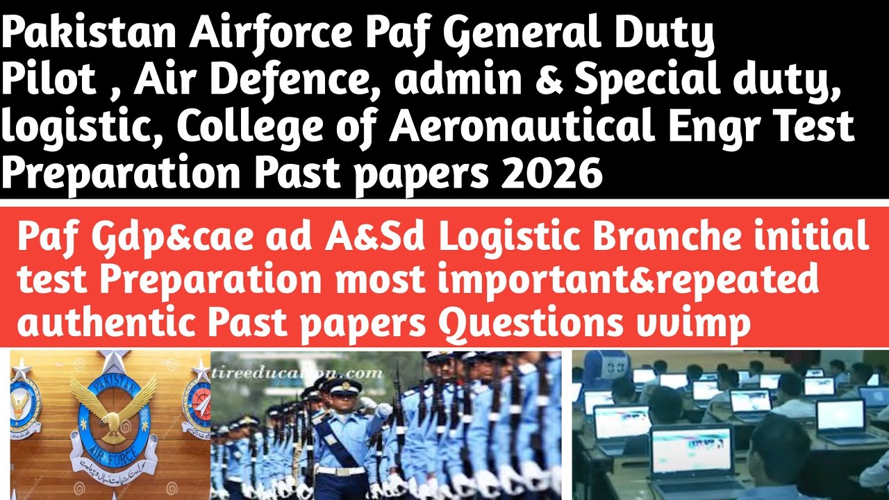 PAF Initial Test Preparation 2026 | GDP & CAE, AD, A&SD, Logistic | Most Repeated Past Papers #paf 