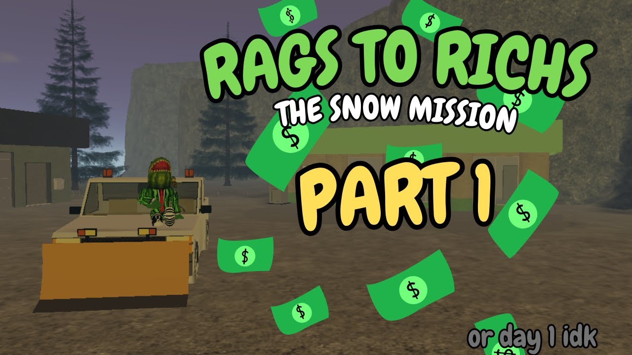 Anomic Rags To Rich Part 1 | the snow mission