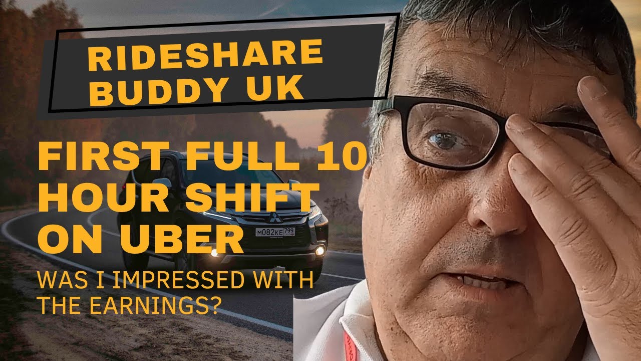 First full 10 hour shift on Uber