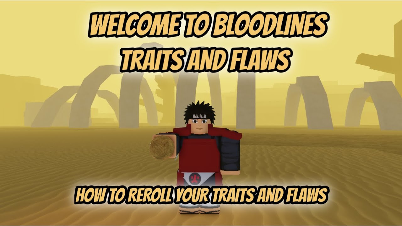 (2024) Welcome to Bloodlines: Traits and Flaws