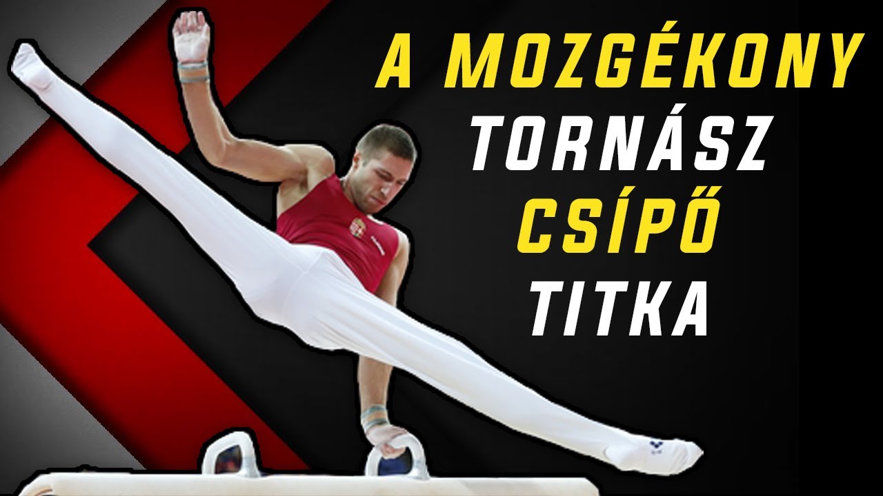 A tornász csípőmobilitás titka (Fájó igazság)