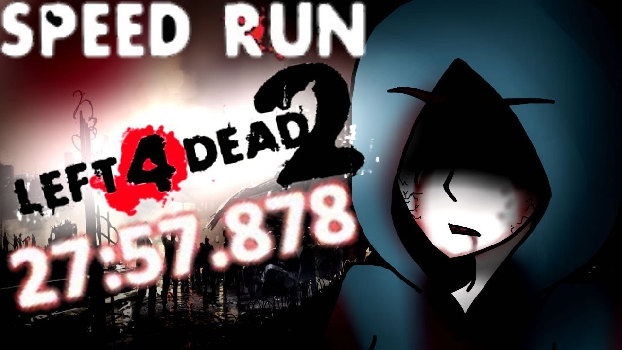 Left 4 Dead 2 - Speedrun - Todas las Campañas en 27,57,878 - VgxD.