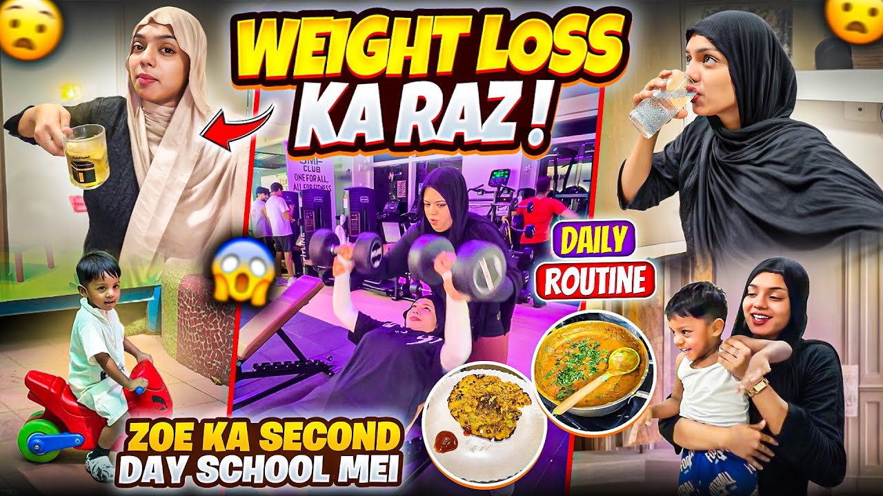 Weight Loss Ka Raz😉| Daily Routine😍| Zoe Ka Second Day School Mei😋| Nida Khan✨