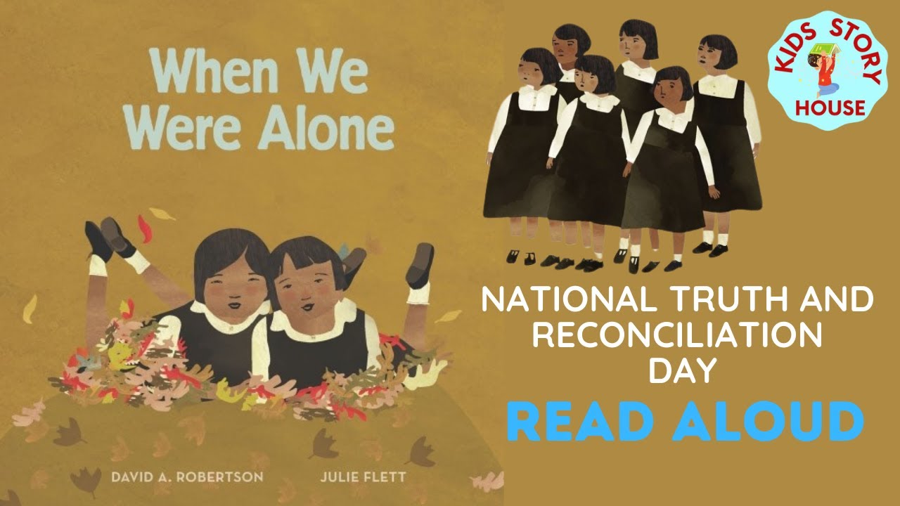 When We Were Alone | Kids Read Aloud Books | Orange shirt Day Read Aloud | Residential School Story