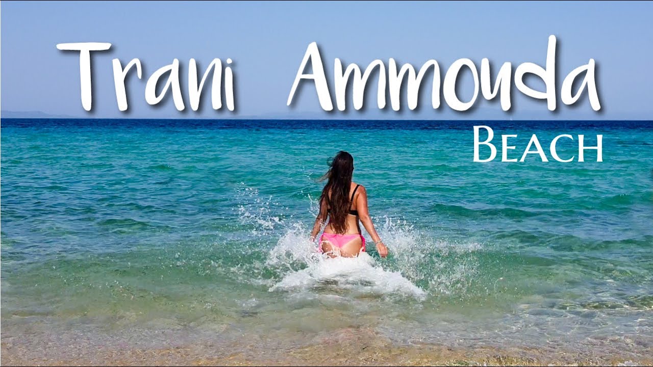 Trani Ammouda beach on Sithonia peninsula