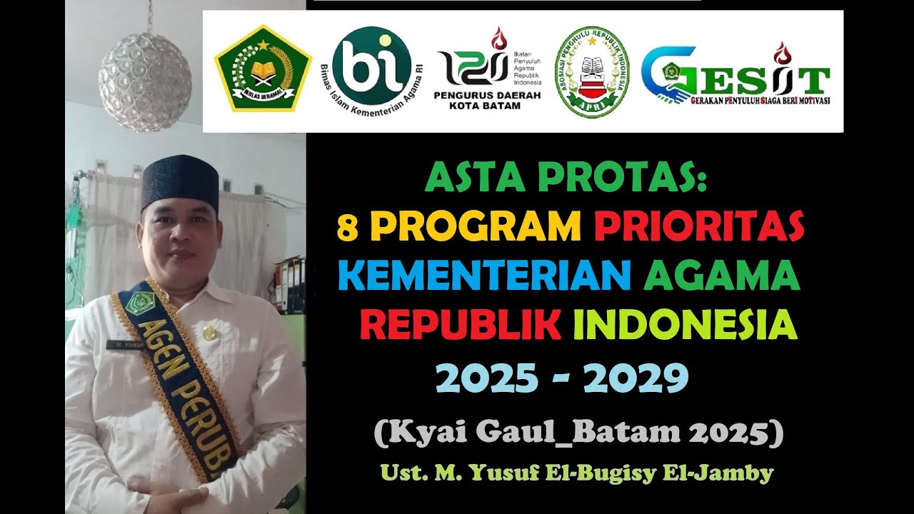 Asta Protas: 8 Program Prioritas Kemenag RI 2025-2029 (Kyai Gaul Batam)