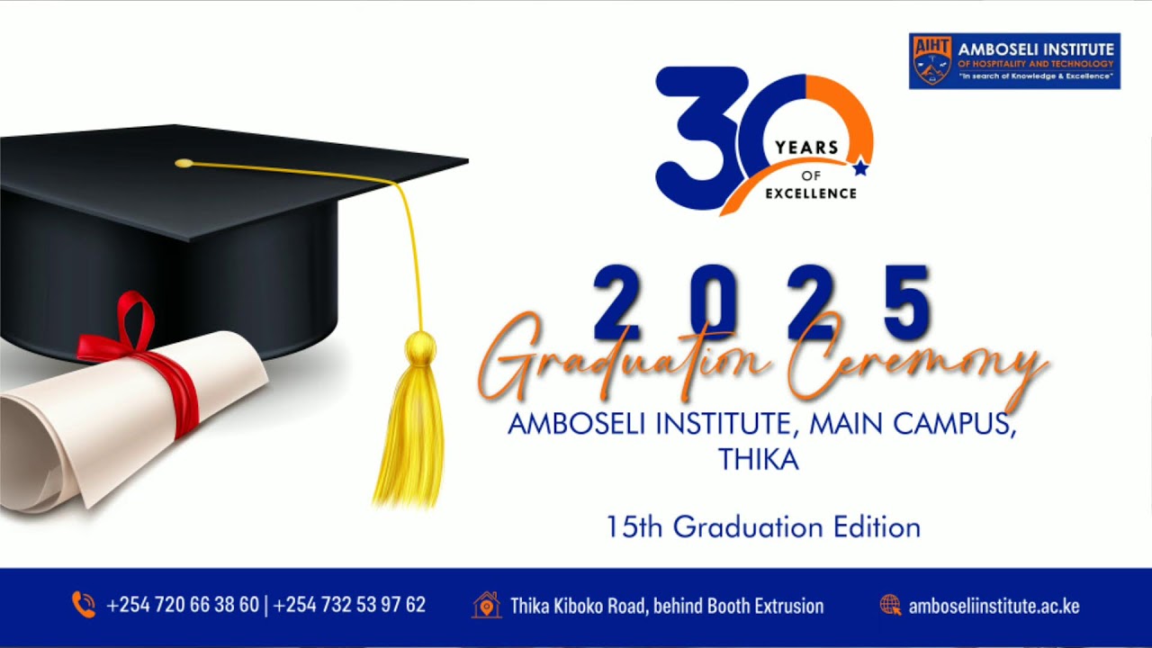 Amboseli Institute of Hospitality and technology || 15th graduation ceremony