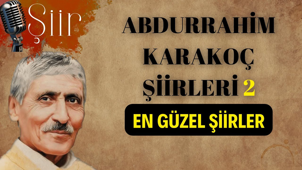 Abdurrahim Karakoç Şiirleri 2 | En Çok Dinlenen Şiirler (27 Dk. Şiir Dinletisi)