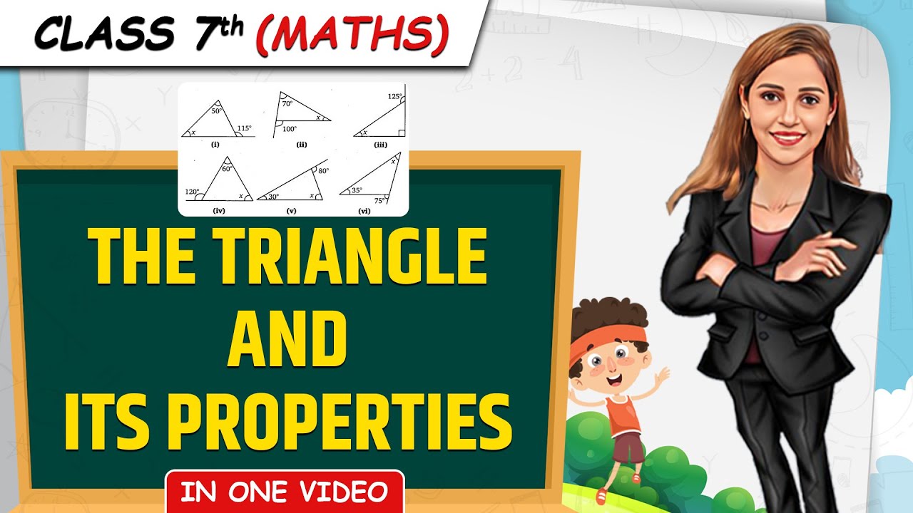 The Triangle and its Properties || Full Chapter in 1 Video || Class 7th Maths || Junoon Batch