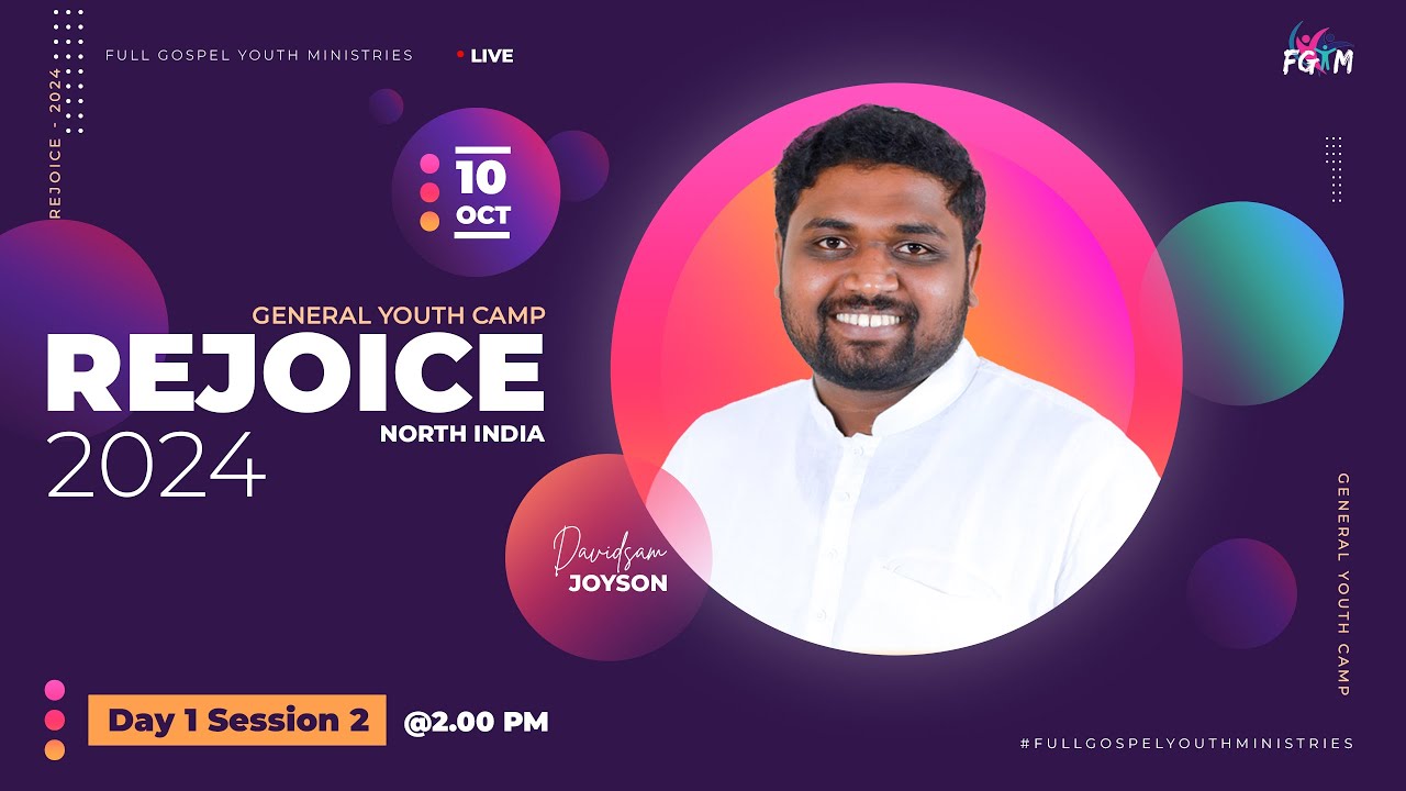 FGYM | DAY 1 I SESSION 2 | REJOICE 2024 | NORTH INDIA | YOUTH CAMP | ELD J. DAVIDSAM JOYSON | ASSAM