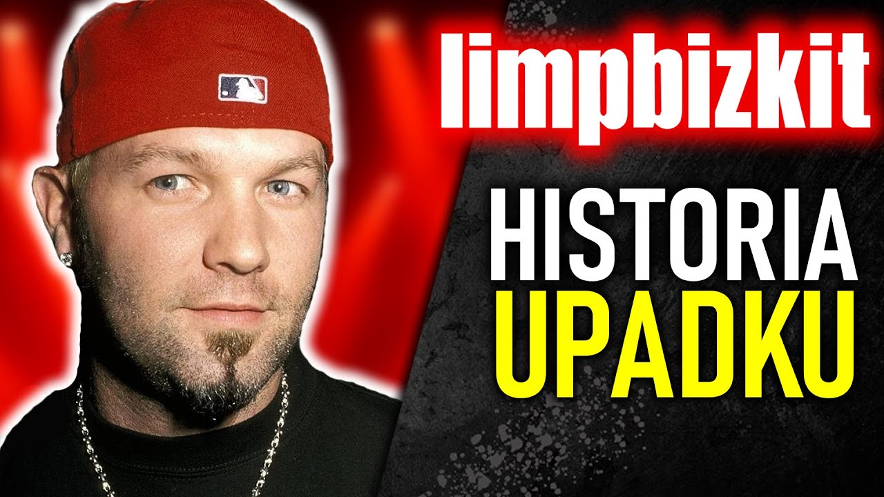 LIMP BIZKIT - HISTORIA UPADKU NA DNO