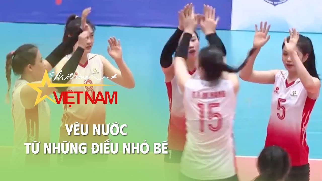 Yêu nước từ những điều nhỏ bé | Dám sống | Thời báo VTV