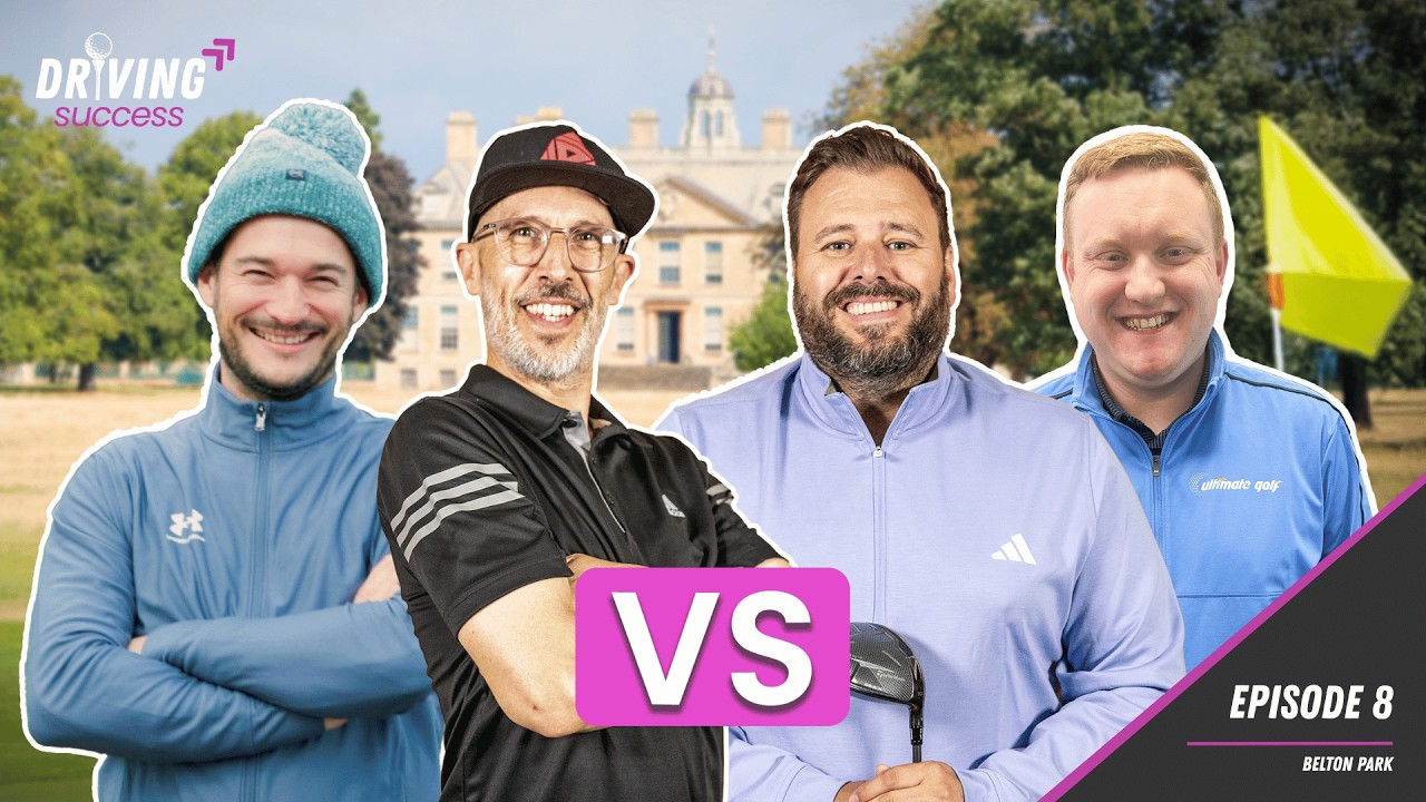 2v2 Match Play at Belton Park with Jonny Howitt and Nick Parr (Driving Success Episode 08)