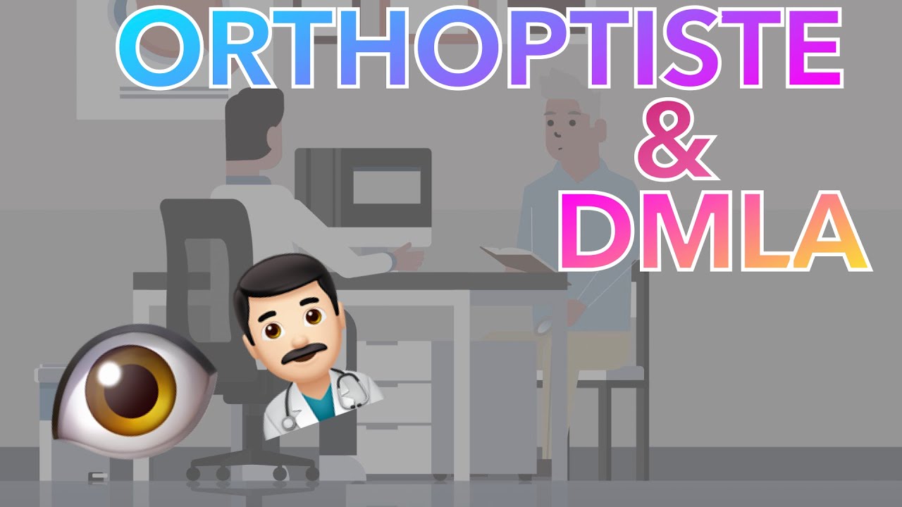 Le rôle de l'Orthoptiste dans la prise en charge de la DMLA.