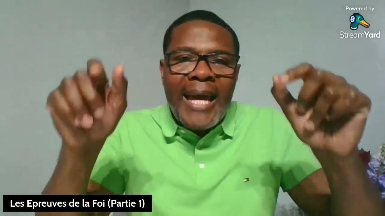Les Épreuves de la Foi (PARTIE 1)
