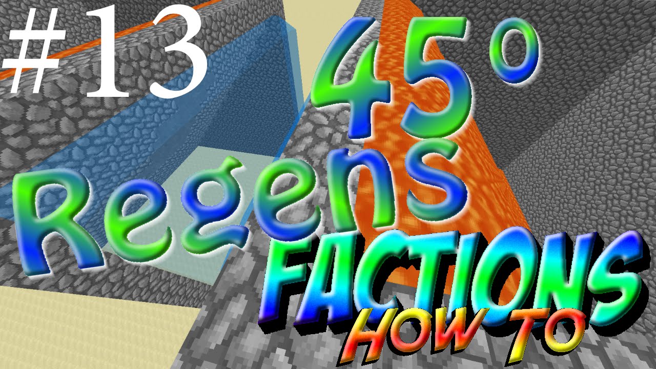 45 DEGREE REGENS!!! Minecraft Factions How To #13 w/ TheProVidz
