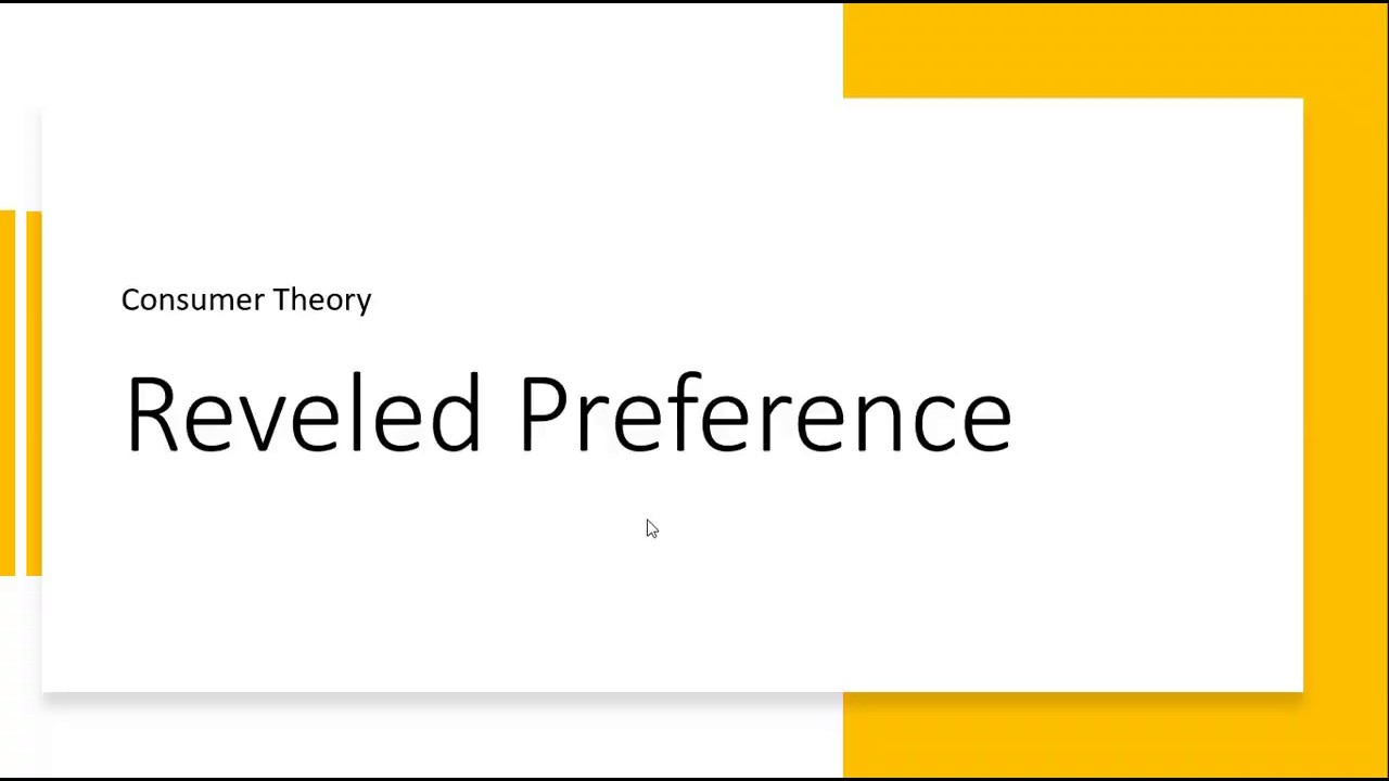 Consumer Theory: Revealed Preference