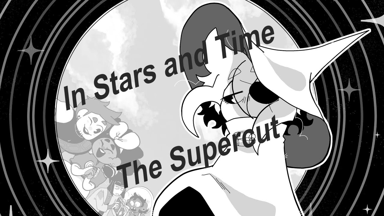 In Stars and Time - The Voiced Supercut