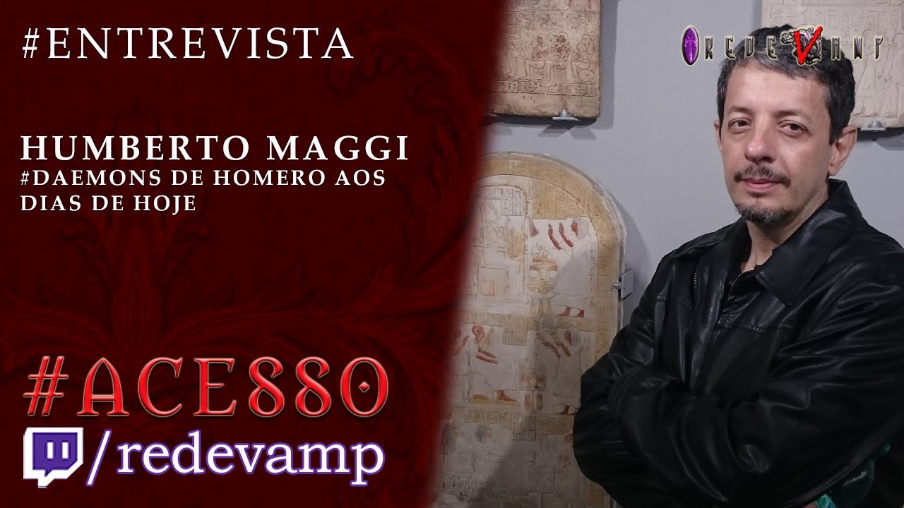 HUMBERTO MAGGI (DAEMONS)  no #AcessoRedeVamp