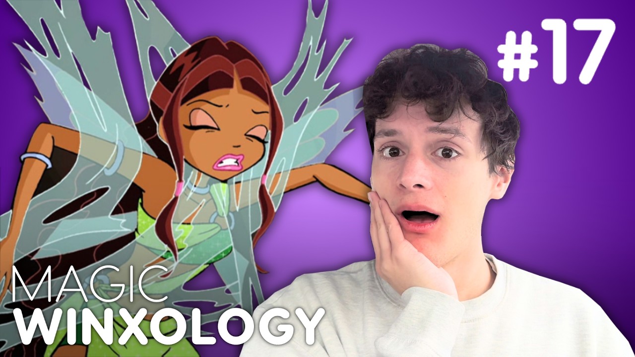 You Mean, You're a...? - Magic Winxology Ep. 17 (S2 E3)