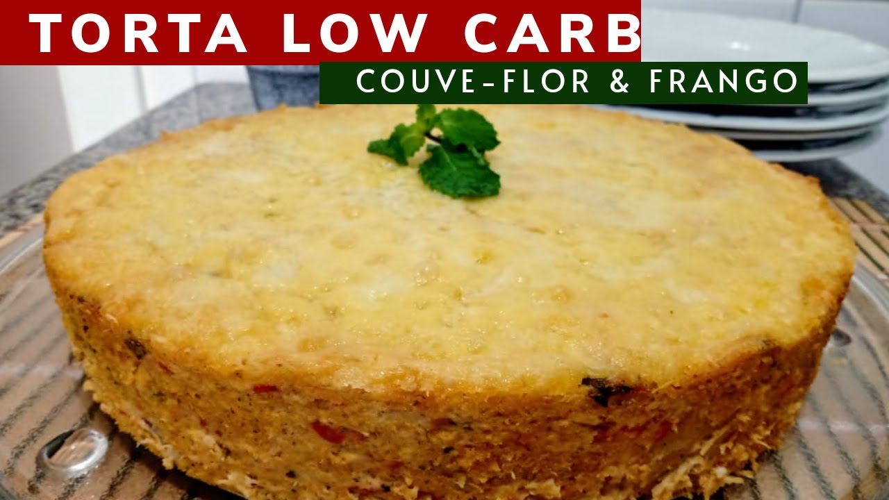 TORTA SALGADA LOW CARB | COUVE FLOR E FRANGO | DELICIOSA