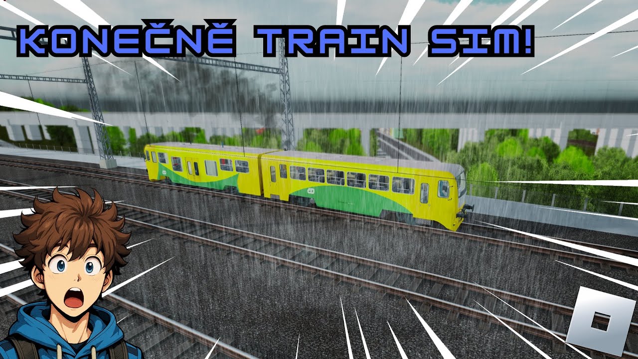Zapl Jsem Po Půl Roce TRAIN SIM(byl jsem překvapen)😱 | Train Sim #4
