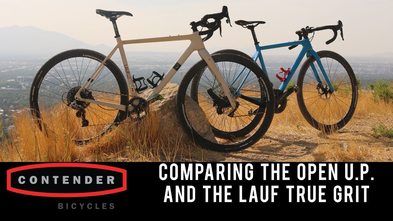Comparing the OPEN Cycle U.P. and the Lauf True Grit Gravel Bikes