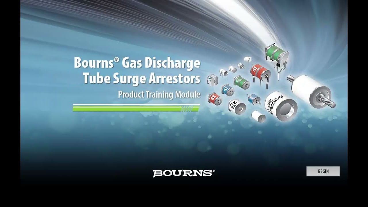 Training: Bourns® Gas Discharge Tube Surge Arrestors