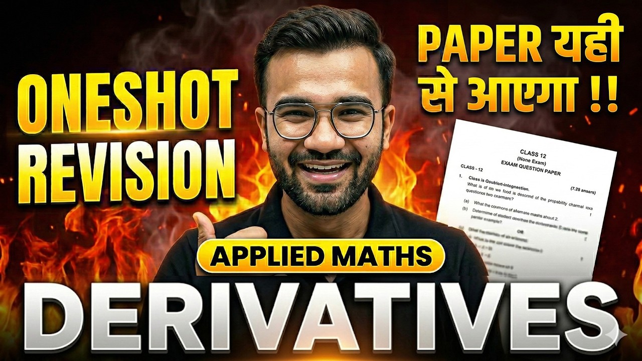 Differentiation Class 12 Applied Maths | Derivatives Class 12 Applied Mathematics | One Shot 2026